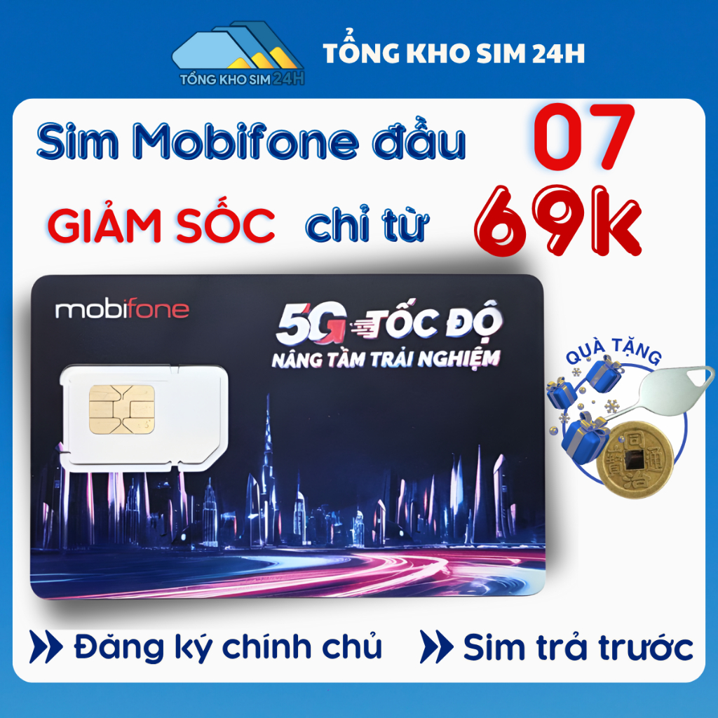 Sim Mobifone Đồng Giá 69k Đầu 07 Dễ Nhớ Sim Trả Trước Chính Chủ Hỗ Trợ 4G 5G [Phải ĐKCC Để Dùng Sim]