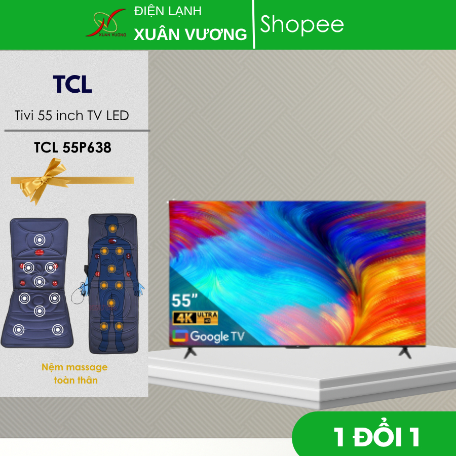 Tivi TCL 55 inch LED 55P638 – Hình ảnh sống động, âm thanh lan tỏa, thiết kế sang trọng hiện đại