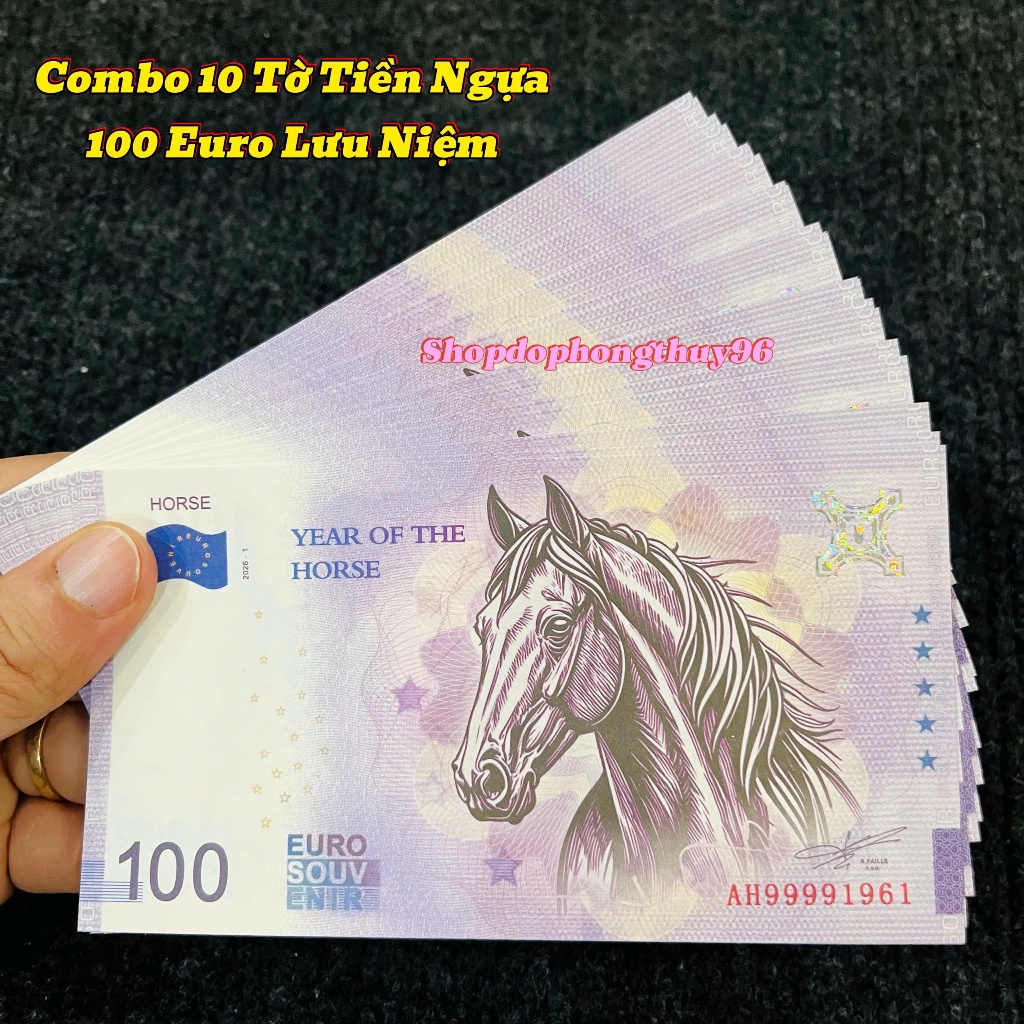 Sỉ 10 Tờ Tiền Ngựa EU lưu niệm 100 Euro đẹp mắt Lì Xì, Phát Lộc Tết 2026 Năm Mới 2026 May Mắn