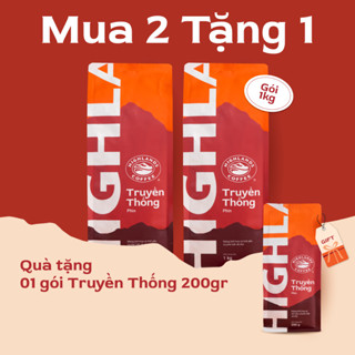  Mua 2 Tặng 1 - Mua 2 Cà Phê Truyền Thống Highlands Coffee 1Kg Tặng 1 gói truyền thống 200g  quà kèm đơn hàng  