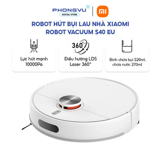  Robot hút bụi lau nhà Xiaomi Robot Vacuum S40 EU -  Lau và Hút Điều khiển thông minh Lập bản đồ - Bảo hành 12 tháng 