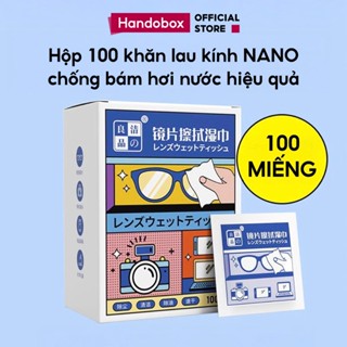  Hộp 100 Khăn Lau Kính Mắt Nano Handobox Giấy Lau Kính Cận Chống Bám Vân Tay Hơi Nước Bụi Bẩn Đa Năng 