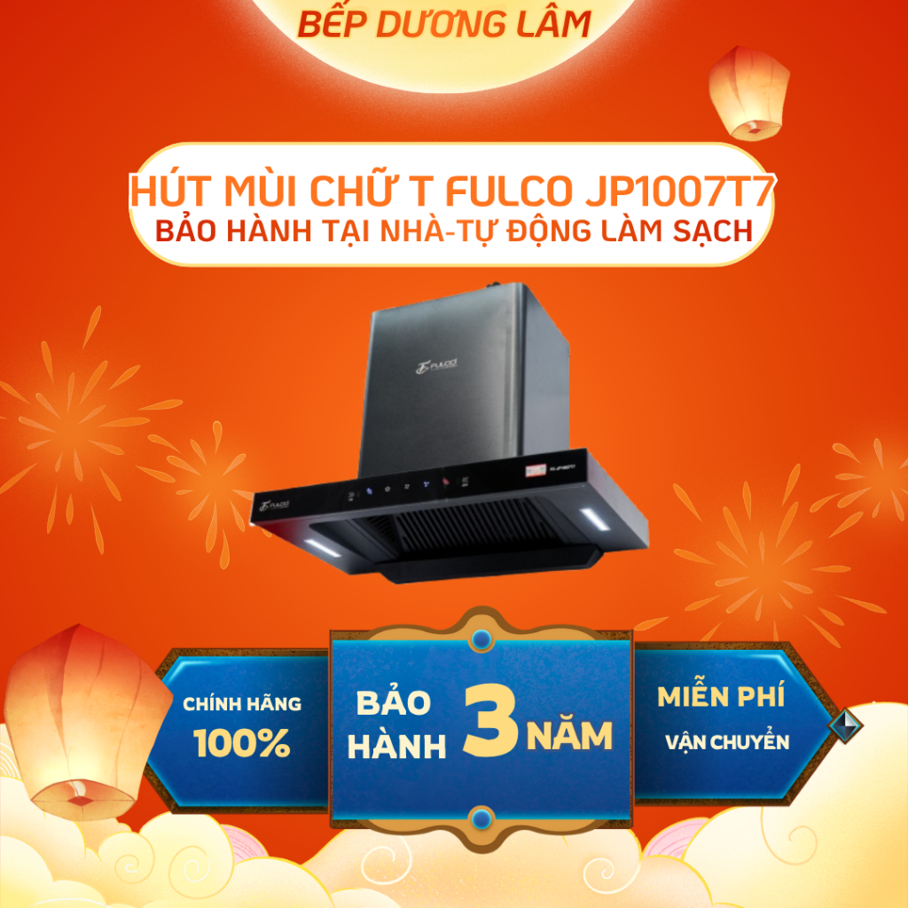 Máy hút mùi FULCO 1007T7 | Tự làm sạch dầu mỡ | Công suất hút lớn | Bảo hành 3 năm tại nhà