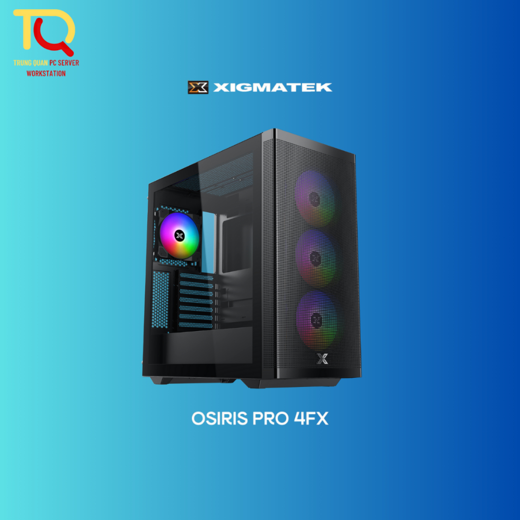 Vỏ CASE XIGMATEK OSIRIS PRO 4FX (4 FAN)