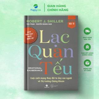 Sách Lạc Quan Tếu - Irrational Exuberance