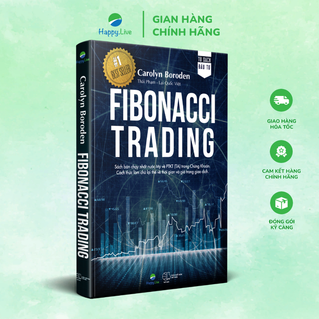 Sách Fibonacci Trading - Cách thức làm chủ lợi thế về thời gian và giá trong giao dịch - Happy Live