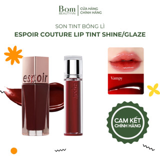   MẪU MỚI  Son Tint Bóng Lì Espoir Couture Lip Tint Glaze 4g Vampy-Nutty 