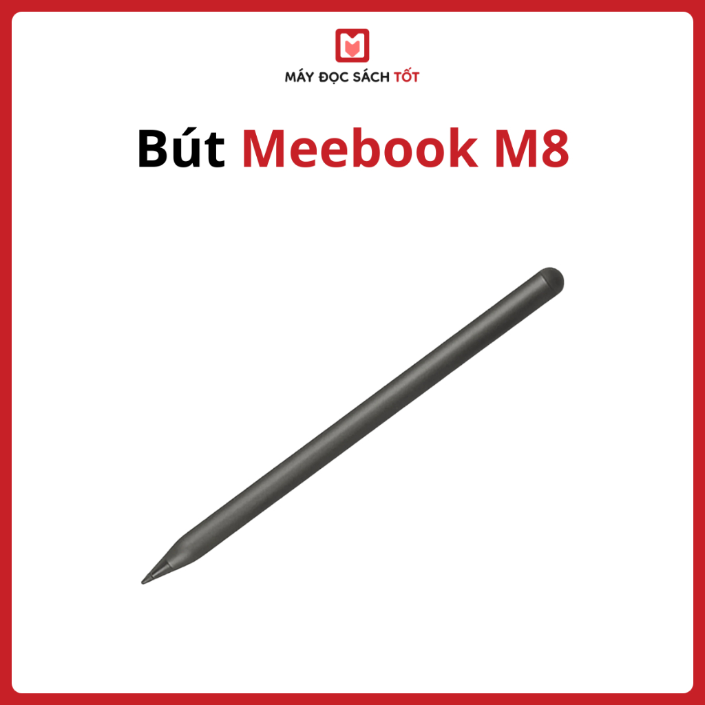 Bút cảm ứng máy đọc sách Meebook M8 | Chính hãng Meebook
