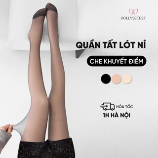  Quần Tất 2 Lớp Lót Nỉ Giữ Nhiệt Che Khuyết Điểm Hiệu Ứng 3D Mùa Đông Siêu Dai DOLLY SECRET T40  có Bigsize  