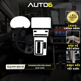  MITSUBISHI XPANDER 2022-2026: Film PPF TPU cao cấp dán nội thất ô tô chống xước xoá mờ vết xước cũ chống ố vàng 
