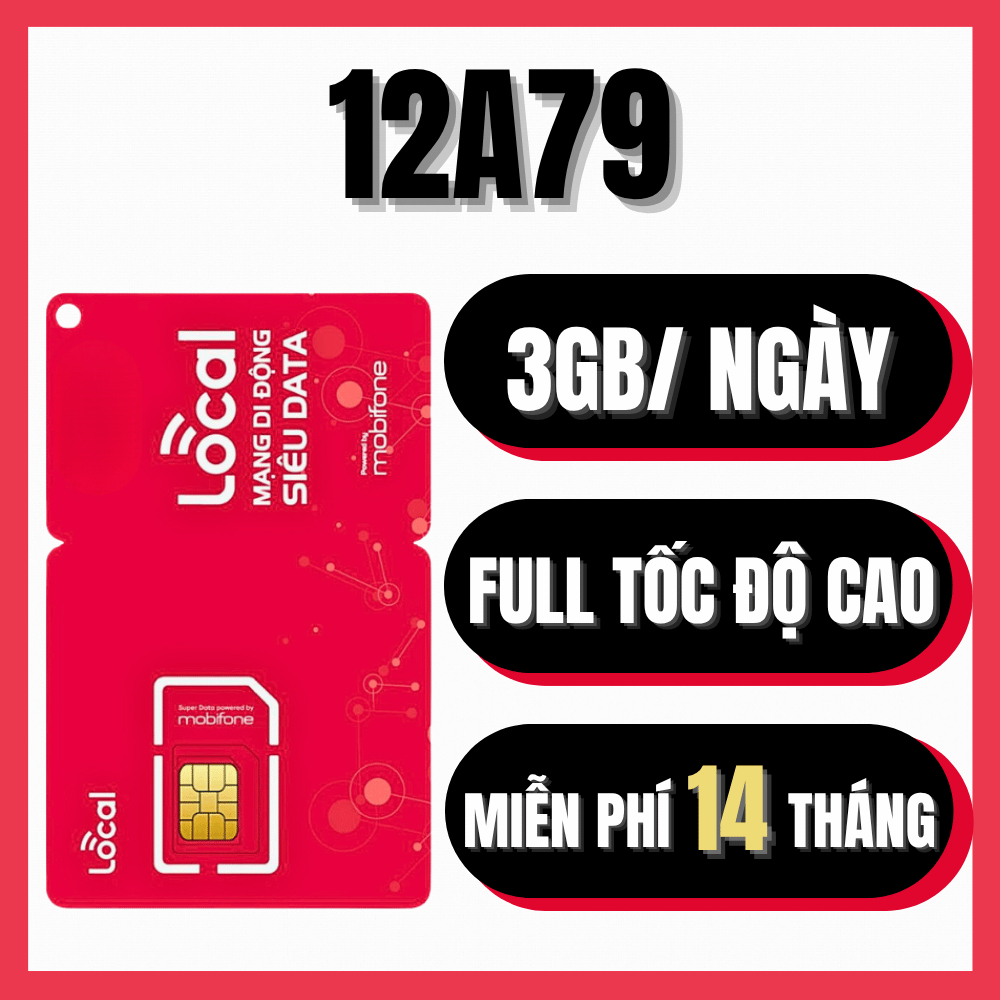 ( 3GB/NGÀY ) – FREE 14 THÁNG Sim 5G Mobi Local 12A79 – Data Căng Đét – Lướt Mạng Tẹt Ga