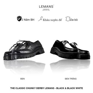 Giày nam da bò cao cấp The Classic Chunky Derby LeMans khâu tay màu đen & trắng, đế chunky cao 5cm Bảo hành 24T
