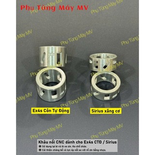 Khâu nồi trước CNC dành cho xe Ex4s CTĐ / Sirius