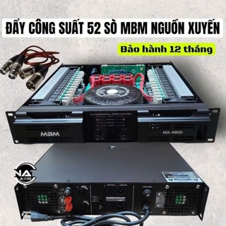  Đẩy công suất 52 Sò MBM 2 kênh 2800W Nguồn xuyến chính hãng bảo hành 12 tháng 