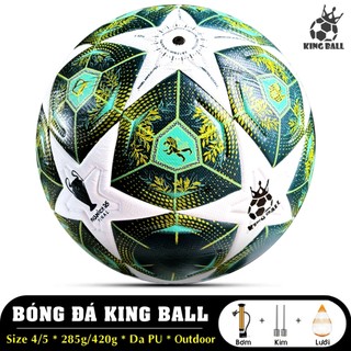 Trái banh bóng đá king ball chính hãng số 4 5 ngoại hạng champions euro trẻ em giá rẻ đá sân bê tông
