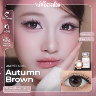   ANEYES  Kính áp tròng  lens  nâu tự nhiên trong trẻo giãn nhẹ 6 tháng AUTUMN BROWN Lens - VF Lens 