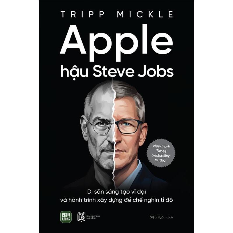 Sách - Apple Hậu Steve Jobs - Tripp Mickle (1980 Books Store)