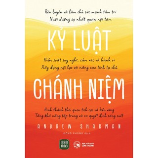 Sách - Kỷ Luật Chánh Niệm