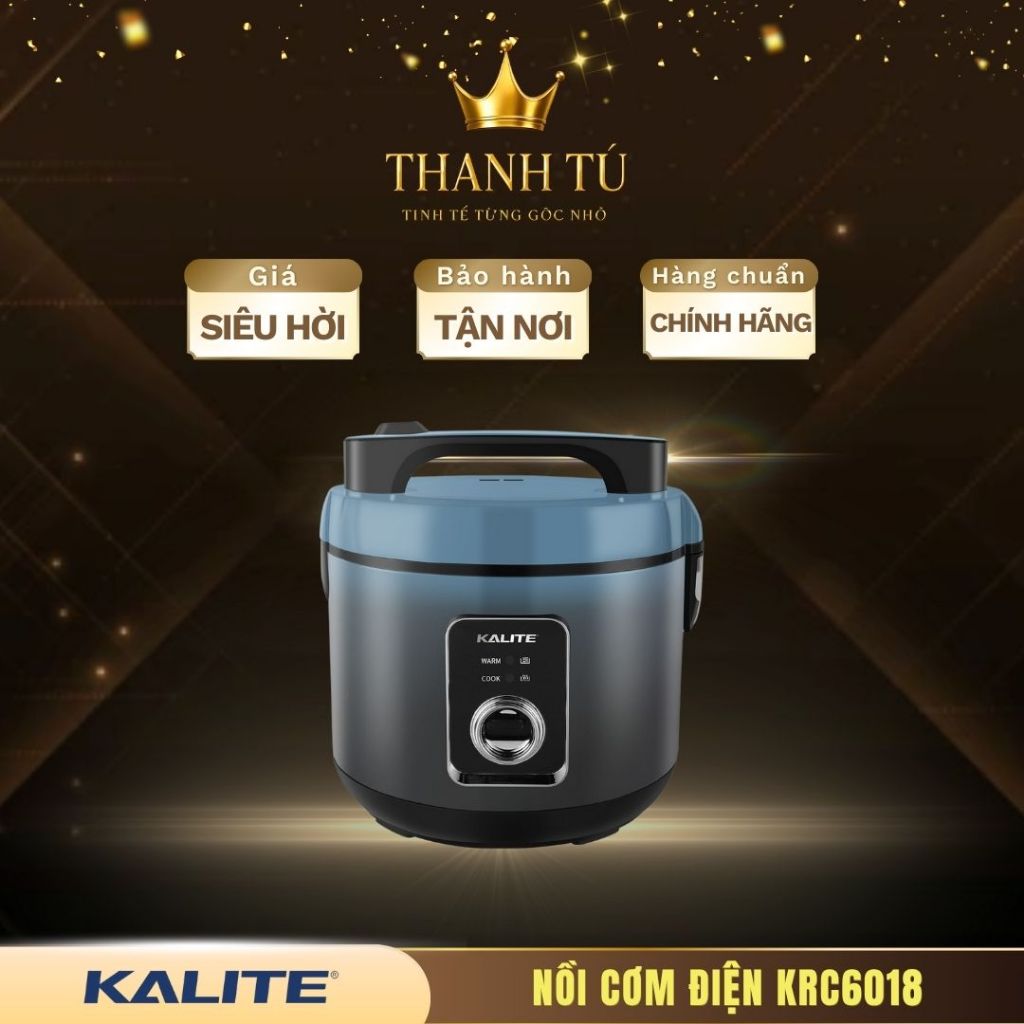 Nồi Cơm Điện Kalite KRC6018 – Công Nghệ Nấu 3D, Cơm Ngon, Giữ Ẩm Tối Ưu