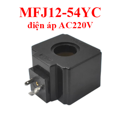[đường kính trong 26m] Cuộn Coil MFJ12-54YC/ AC220V – Thay Thế Cho Van Điện Từ Thủy Lực, Khí nén