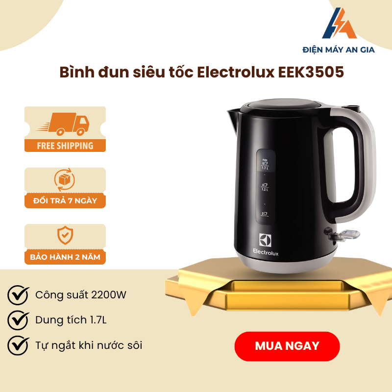 Bình Đun Siêu Tốc Electrolux EEK3505 1.7L – 3 Chế Độ Tự Ngắt – Ruột Nhựa PP Không BPA - PEB