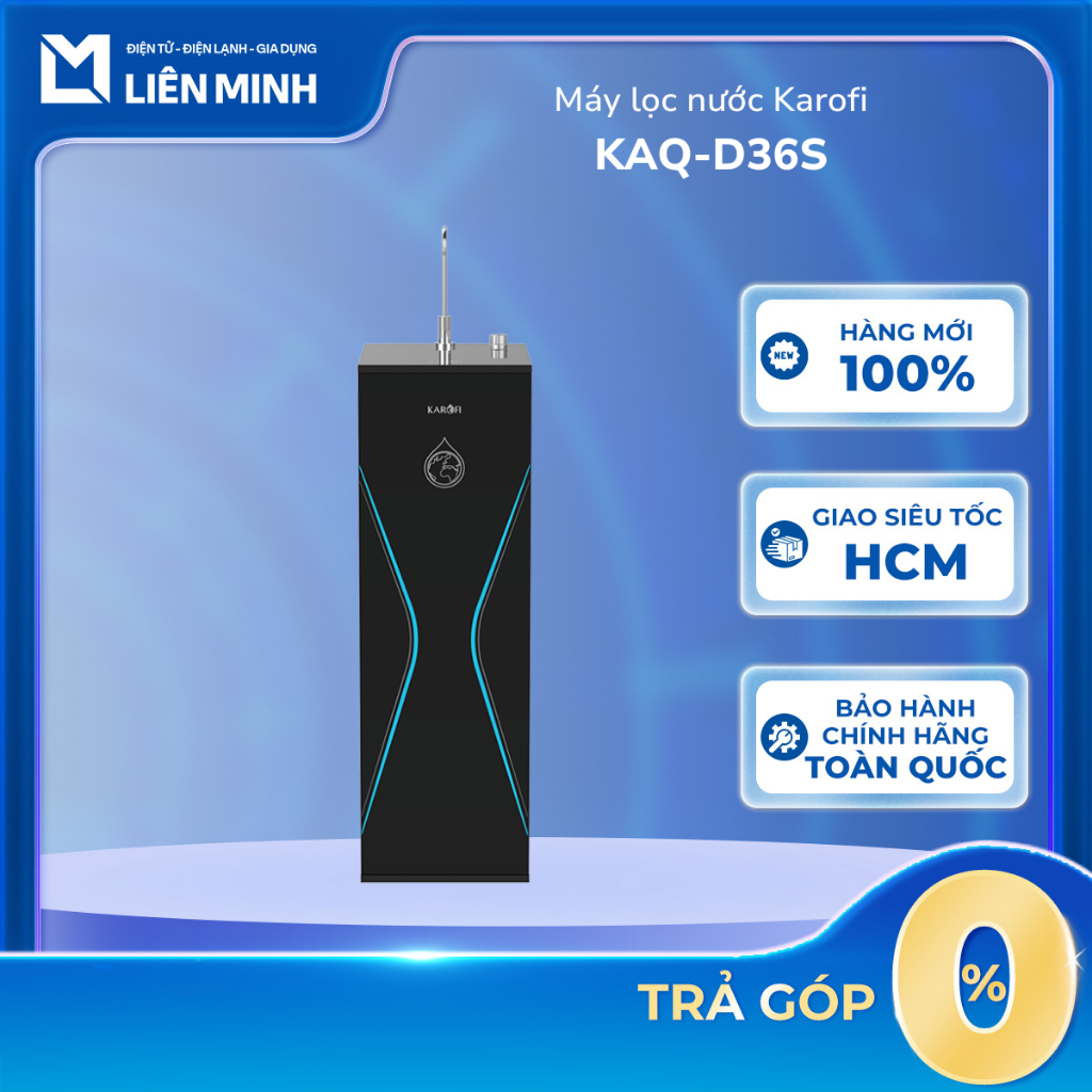 KAE-S65 / KAE-S68 / KAQ-D36 / KAQ-D36S / KAQ-L06 - Máy Lọc Nước Karofi [GIÁ MÁY][Giao Toàn Quốc]