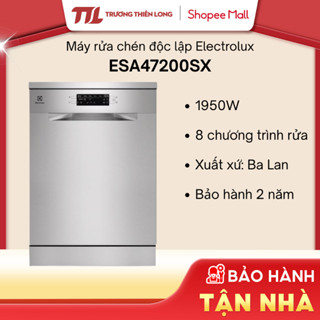 [Shopee - Lắp đặt 0Đ HN HCM] - ESA47200SX - Máy Rửa Chén Độc Lập 1950W ELECTROLUX - 8 Chương Trình Rửa