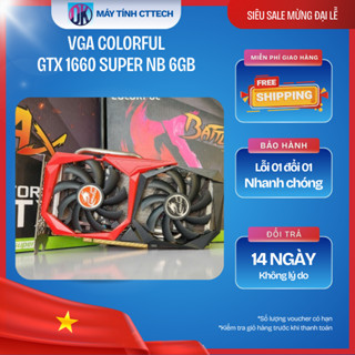  VGA Colorful GeForce GTX 1660 SUPER NB 6G-V Full Box 