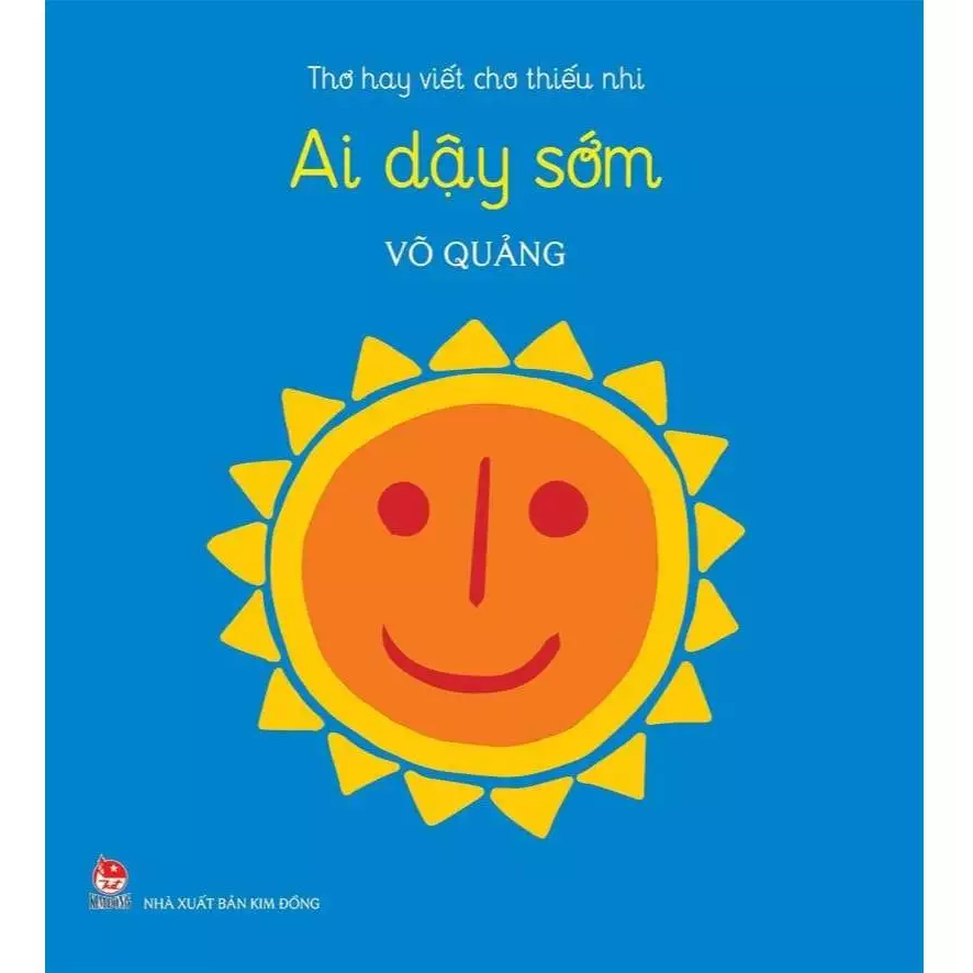 Sách - Thơ hay viết cho thiếu nhi - Ai dậy sớm