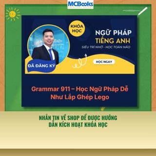   E-voucher  Khóa học Grammar 911 – Học ngữ pháp dễ như lắp ghép lego - Nhắn tin về shop nhận mã 