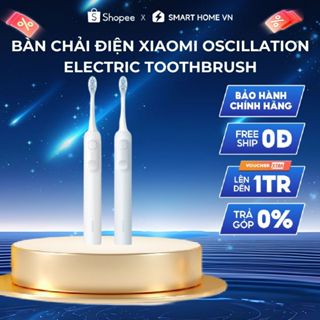   HỎA TỐC HCM  Bàn Chải Điện Xiaomi Oscillation Electric Toothbrush - Bảo Hành 12 Tháng 