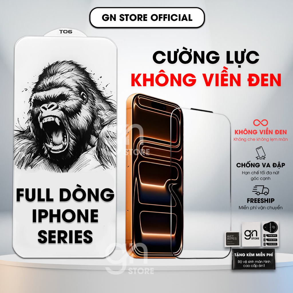 [𝐓𝟎𝟔] Kính cường lực cho iPhone 17 Promax 16/15/14/13/12/11 Pro/Plus/Mini/Xs/Xr không viền đen - GN STORE