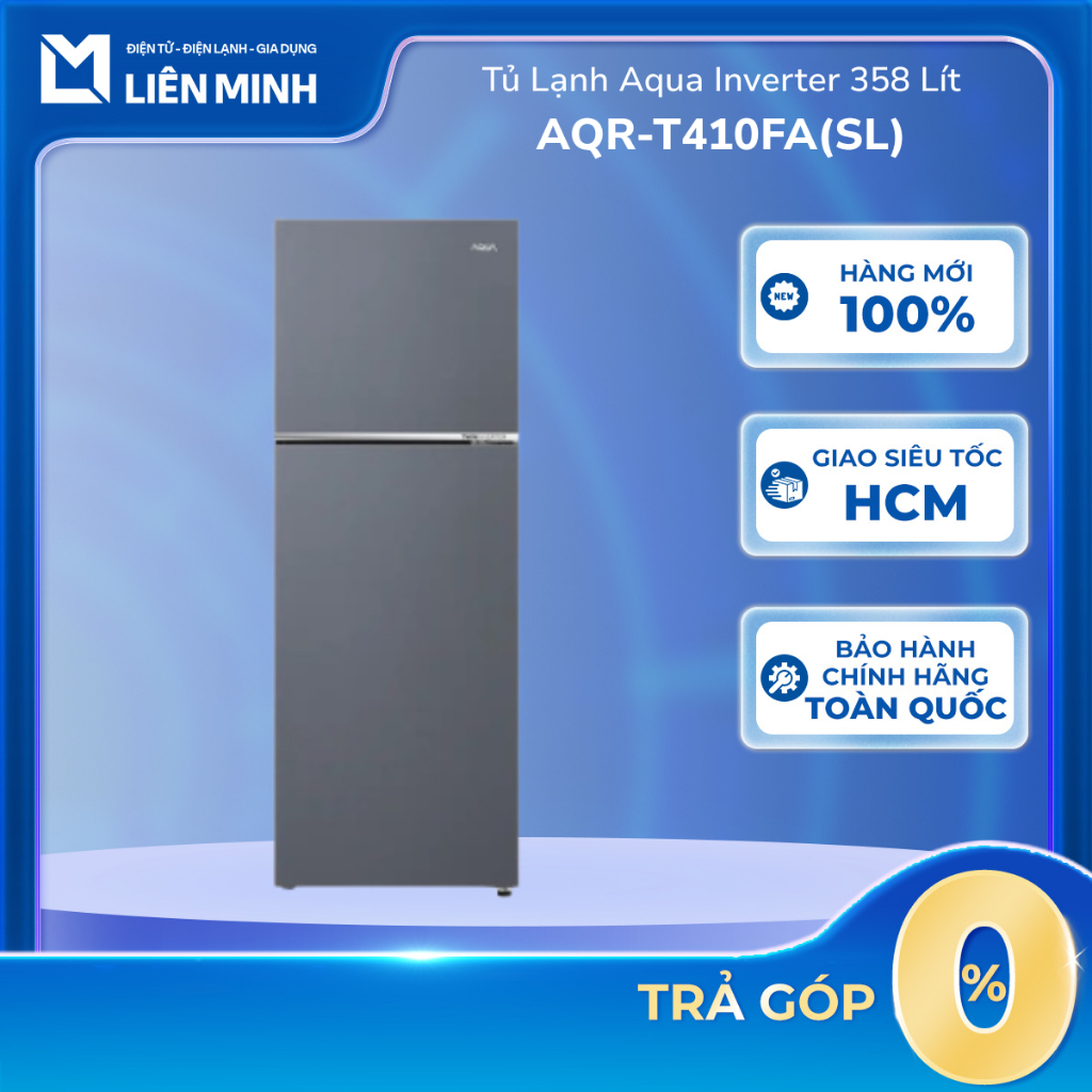 AQR-T410FA(SL) / AQR-T299FA(SL) - Tủ Lạnh Aqua Inverter  358 Lít / 283 Lít - Bảo Hành Chính Hãng
