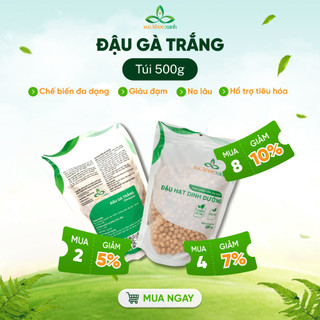  Đậu Gà Trắng Canada 500g Sức Khỏe Xanh - Không biến đổi gen - Bổ sung protein - Món Chay Salad Ăn Kiêng 