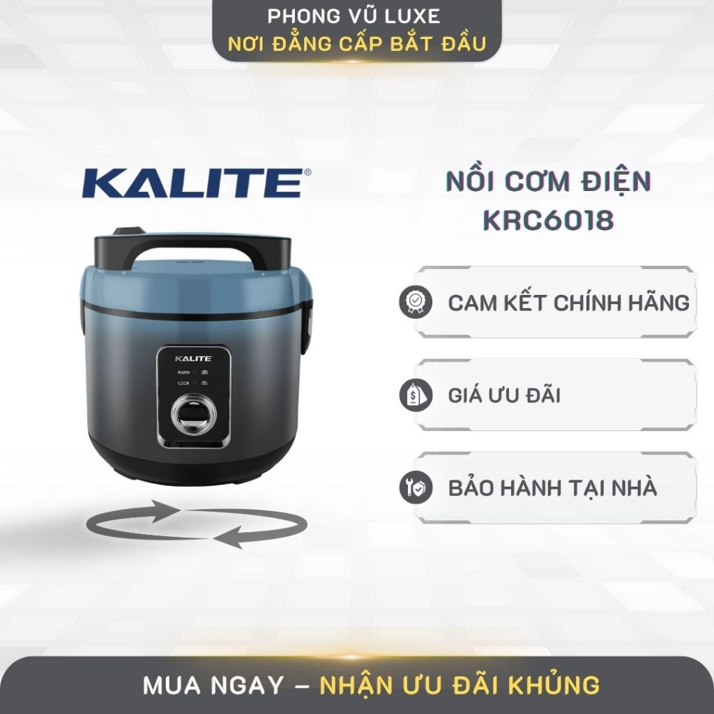 Nồi Cơm Điện Kalite KRC6018 – Công Nghệ Nấu Cơm Thông Minh, Tiện Lợi Cho Gia Đình