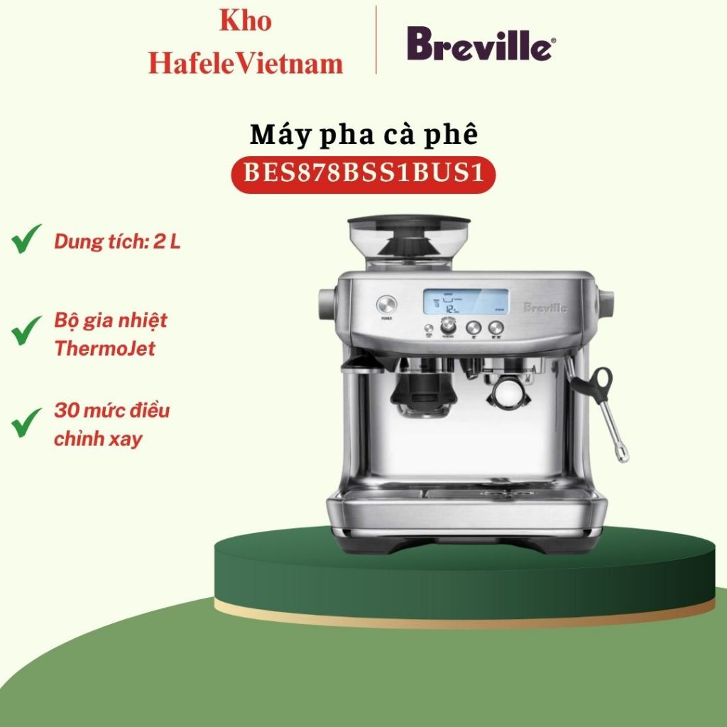 Máy pha cà phê Breville BES878BSS1BUS1 - Dòng Barista Pro Inox Sang Trọng, Hiện Đại