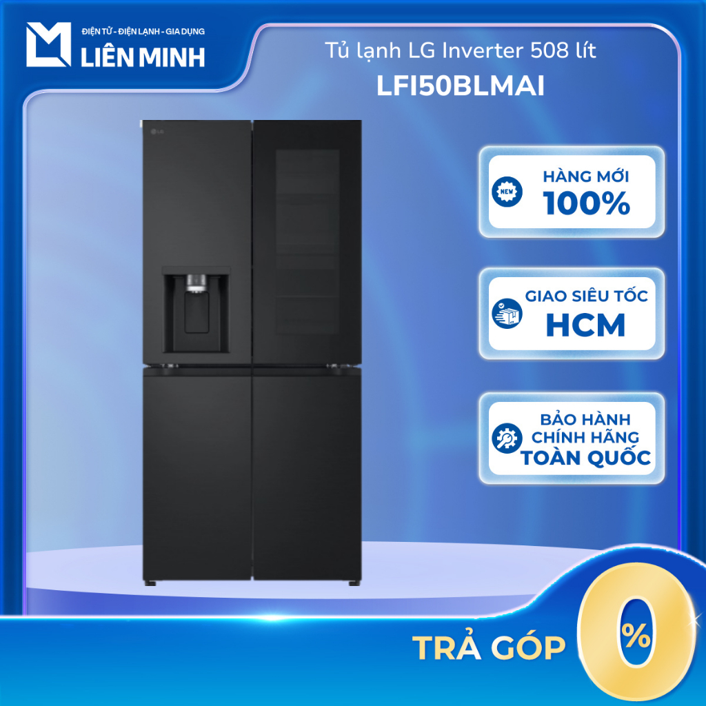 LFB47BLG / LFI50BLMAI - Tủ Lạnh LG Inverter 474 Lít / 508 Lít - Bảo Hành Chính Hãng