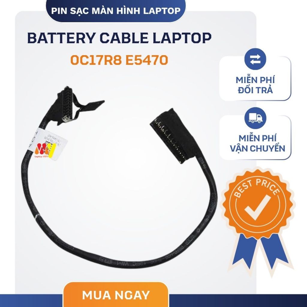 Cáp pin Cable Battery Dell Latitude 5470 E5470 0C17R8 DC020027G00 REV:1.0 (A00)