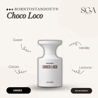  2 5 10ml • Choco Loco • Borntostandout | Nước hoa Unisex 