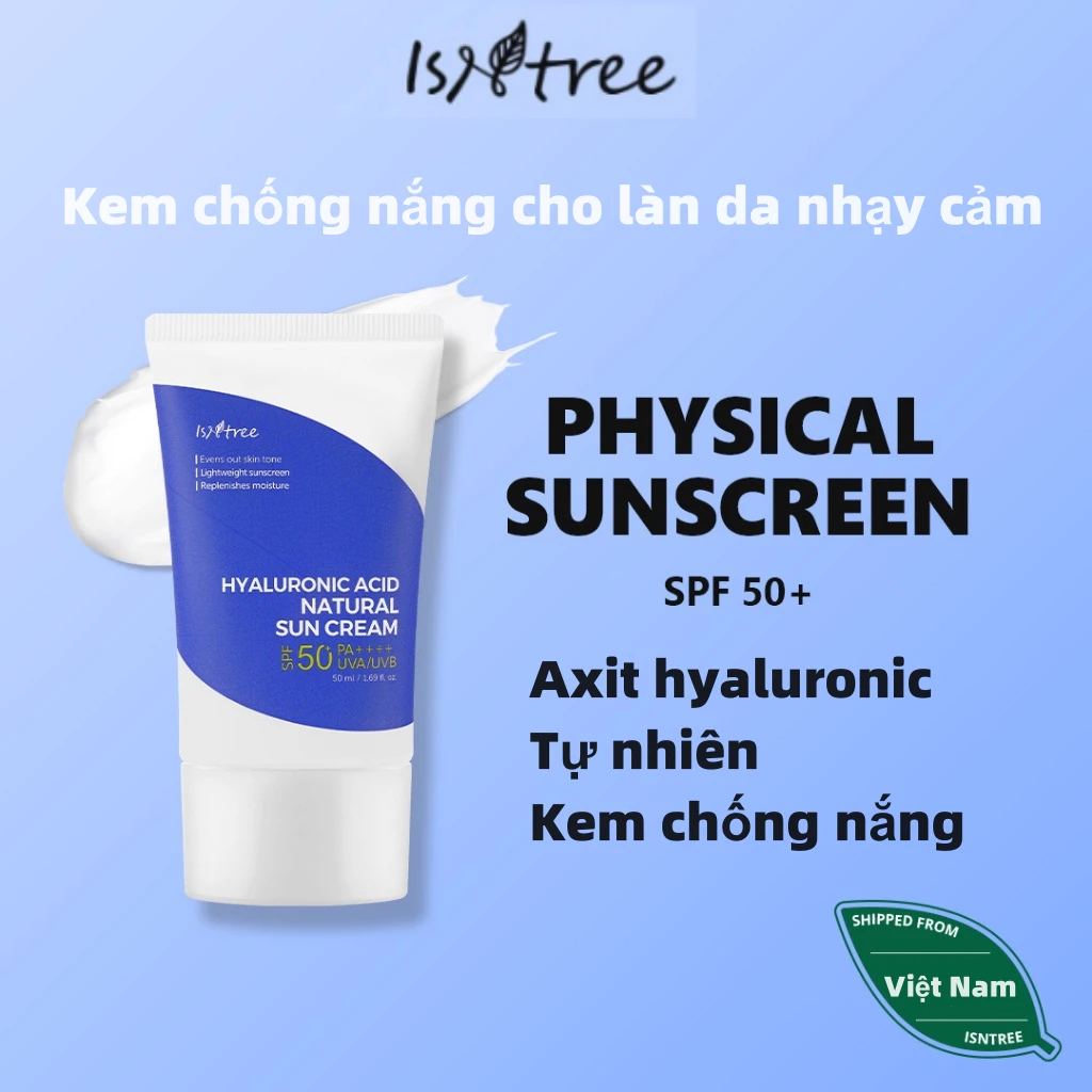 Kem chống nắng tự nhiên ISNTREE 50Ml chứa axit hyaluronic