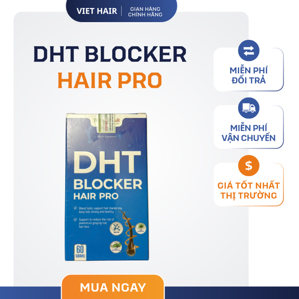 DHT BLOCKER HAIR PRO - Giảm tiết DHT, giảm rụng tóc, hói đầu cho nam và nữ