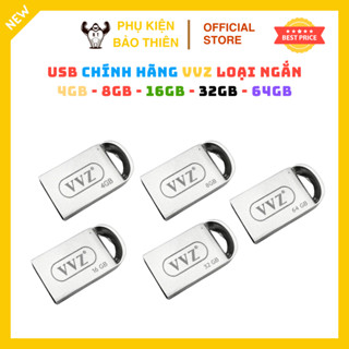 USB chính hãng VVZ 4Gb 8Gb 16Gb 32Gb 64Gb loại ngắn dùng được trên ô tô, tốc độ cao, bảo hành 5 năm