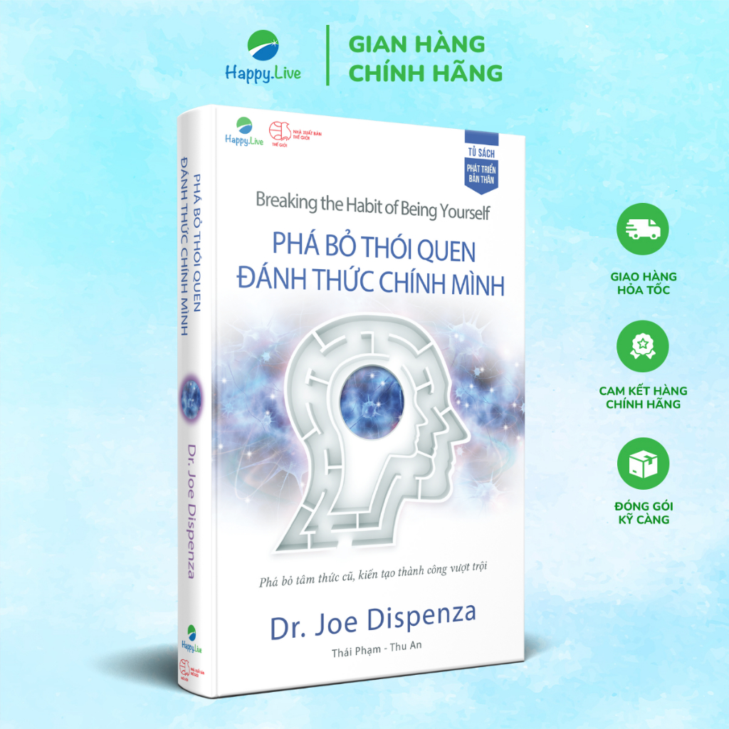 Sách Phá bỏ Thói Quen, Đánh Thức Chính Mình - Breaking the Habit of Being Yourself