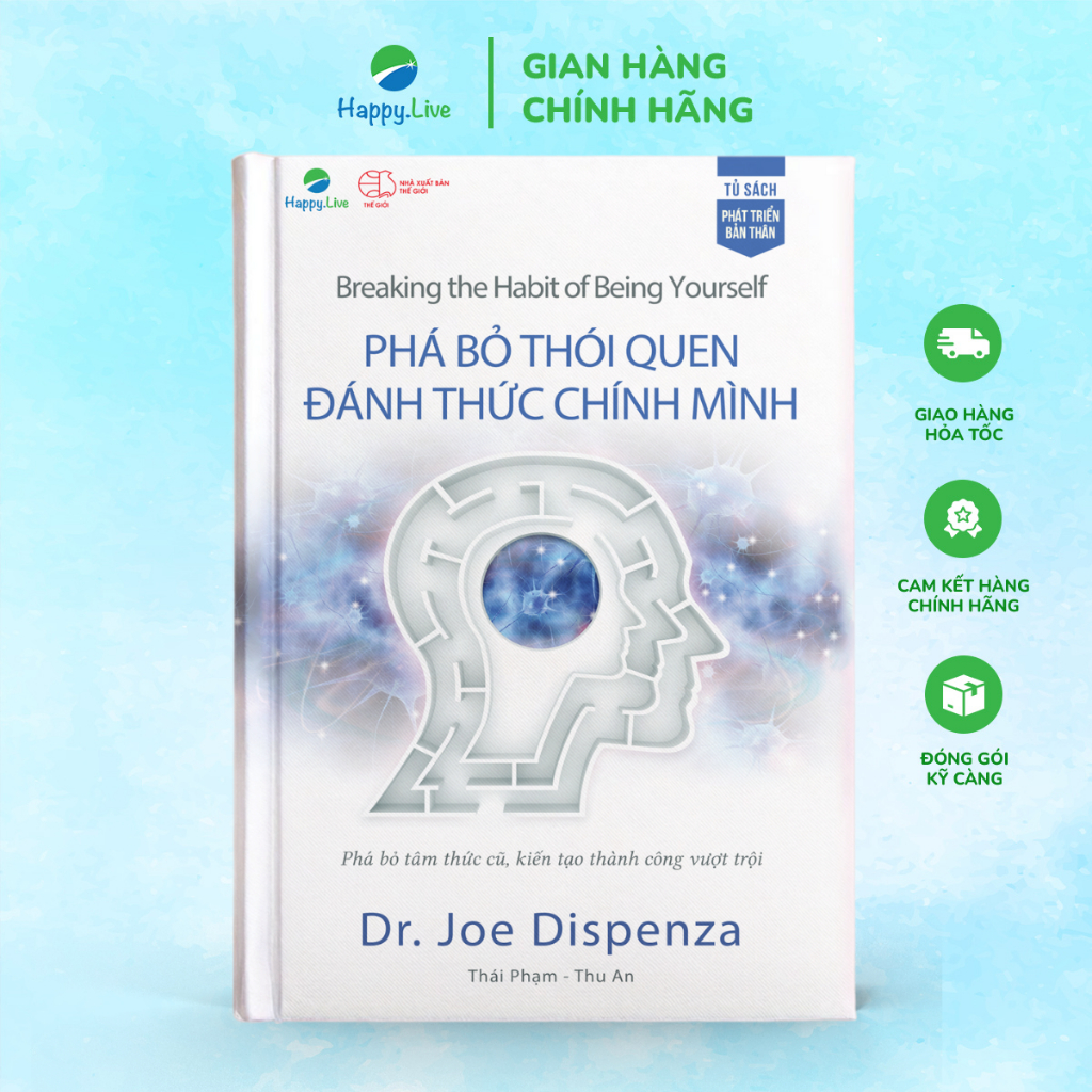 Sách Phá Bỏ Thói Quen, Đánh Thức Chính Mình - Breaking the Habit of Being Yourself