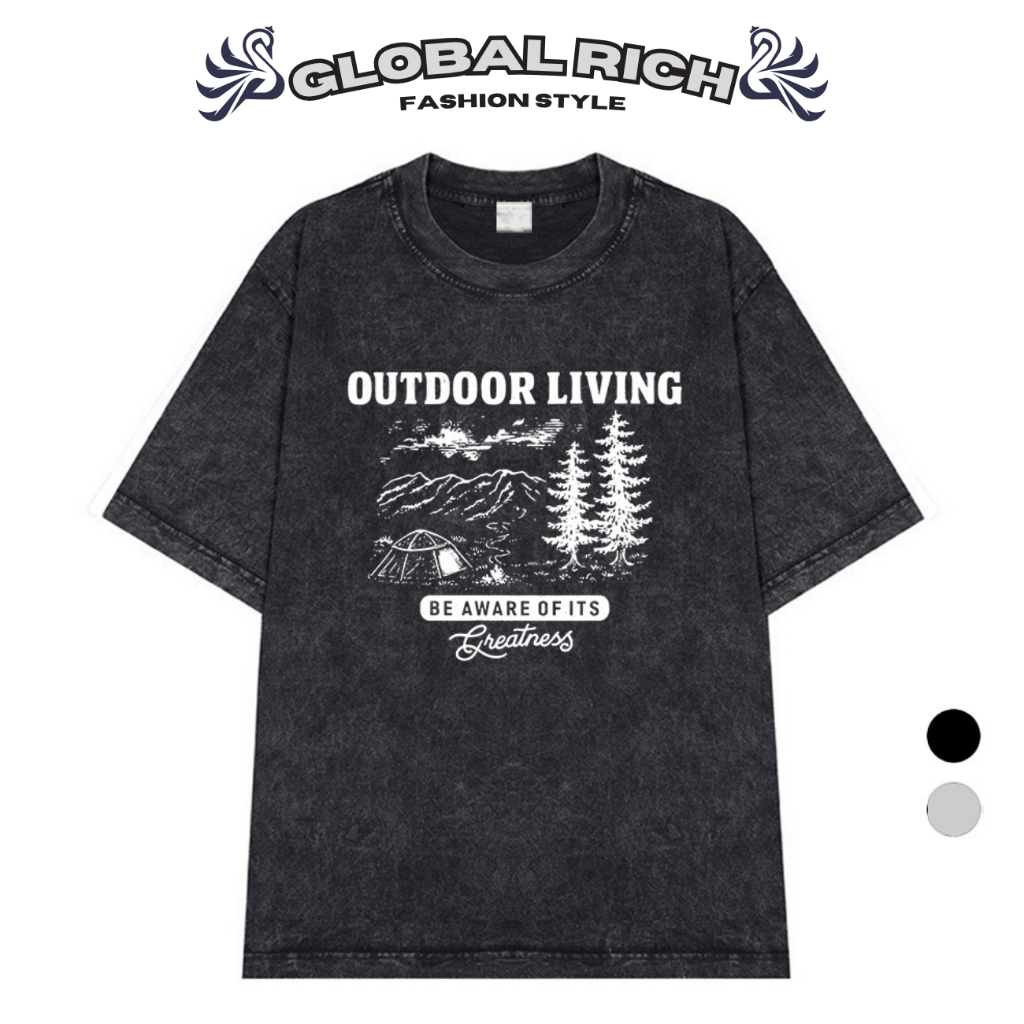 Áo Thun Wash Global Rich Premium Tee Outdoor Living Be Aware of its Greatness