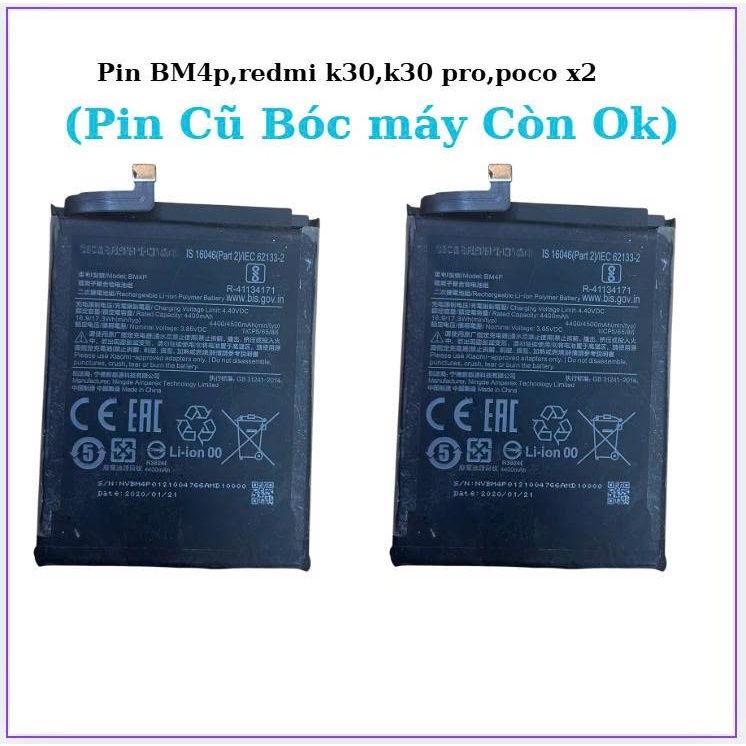 Pin  xiaomi bm4p,redmi k30,k30 pro,poco x2,cũ bóc máy còn ok