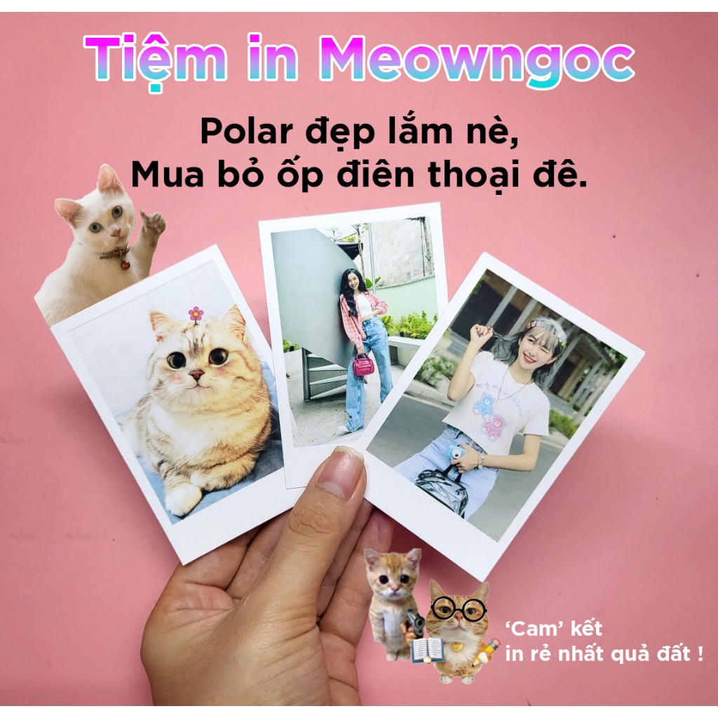 [in 10 tặng 1] In Polaroid theo yêu cầu size Polar5.5x8.5, Photocard, Minisize 5x7, 4x6, Vuông 6x6