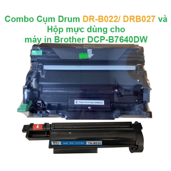 R Combo Cụm drum DR-B022 Hộp mực TN-B022 máy in Brother HL-B2000D/B2080DW/ DCP-B7535DW/ MFC-B7715DW