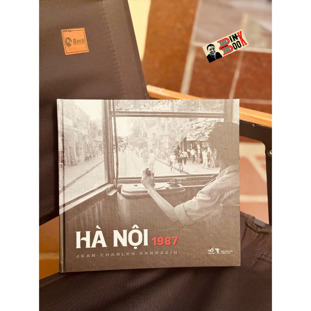 Sách – (Bìa cứng) Hà Nội 1987 (Sách ảnh) - Jean-Charles Sarrazin – Nhã Nam