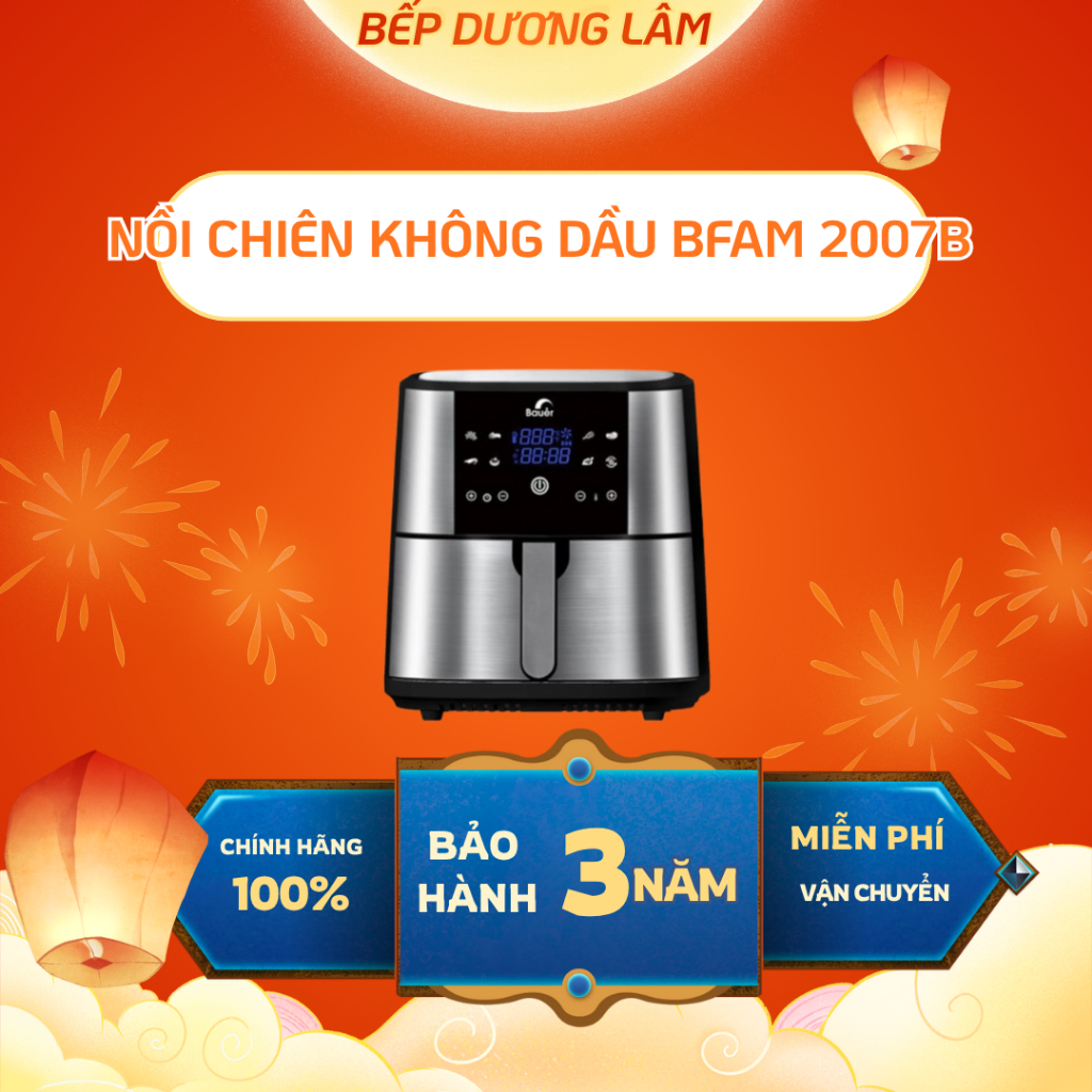 Nồi chiên không dầu của hãng Bauer  dung tích 7 lít - ( Sản Xuất Tại Malaysia ) - Bảo hành chính hãn